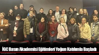 İGC Basın Akademisi Eğitimleri Yoğun Katılımla Başladı