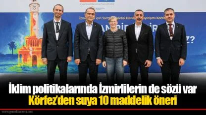 İklim politikalarında İzmirlilerin de sözü var