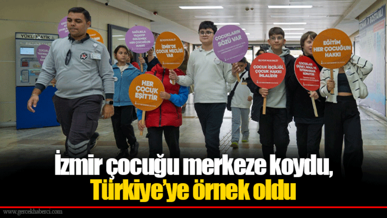 İzmir çocuğu merkeze koydu, Türkiye’ye örnek oldu