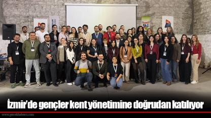 İzmir’de gençler kent yönetimine doğrudan katılıyor