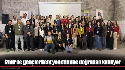 İzmir’de gençler kent yönetimine doğrudan katılıyor