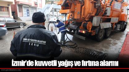 İzmir’de kuvvetli yağış ve fırtına alarmı