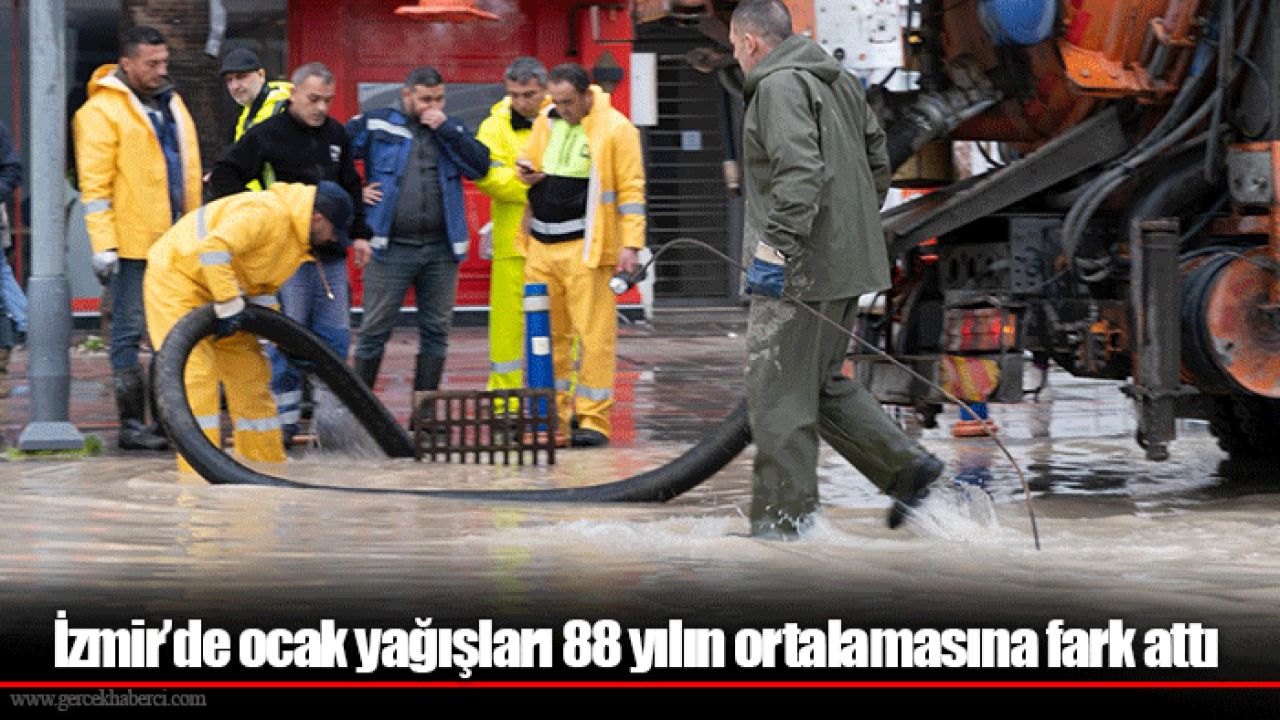 İzmir’de ocak yağışları 88 yılın ortalamasına fark attı