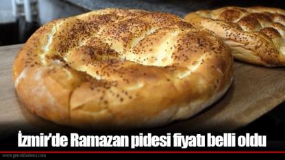 İzmir'de Ramazan pidesi fiyatı belli oldu