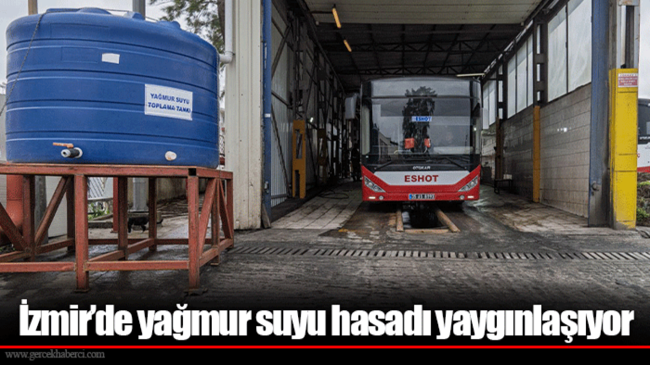 İzmir’de yağmur suyu hasadı yaygınlaşıyor