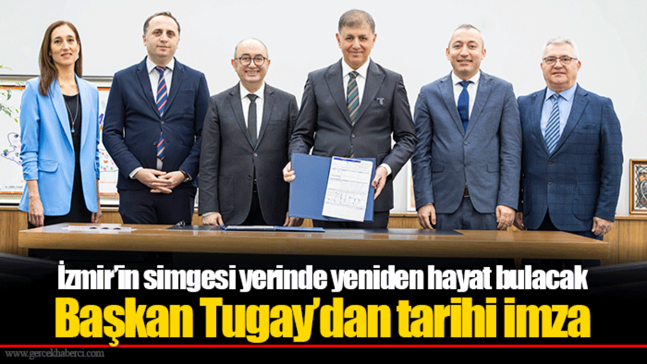 İzmir’in simgesi yerinde yeniden hayat bulacak