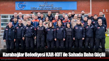 Karabağlar Belediyesi KAR-KUT ile Sahada Daha Güçlü