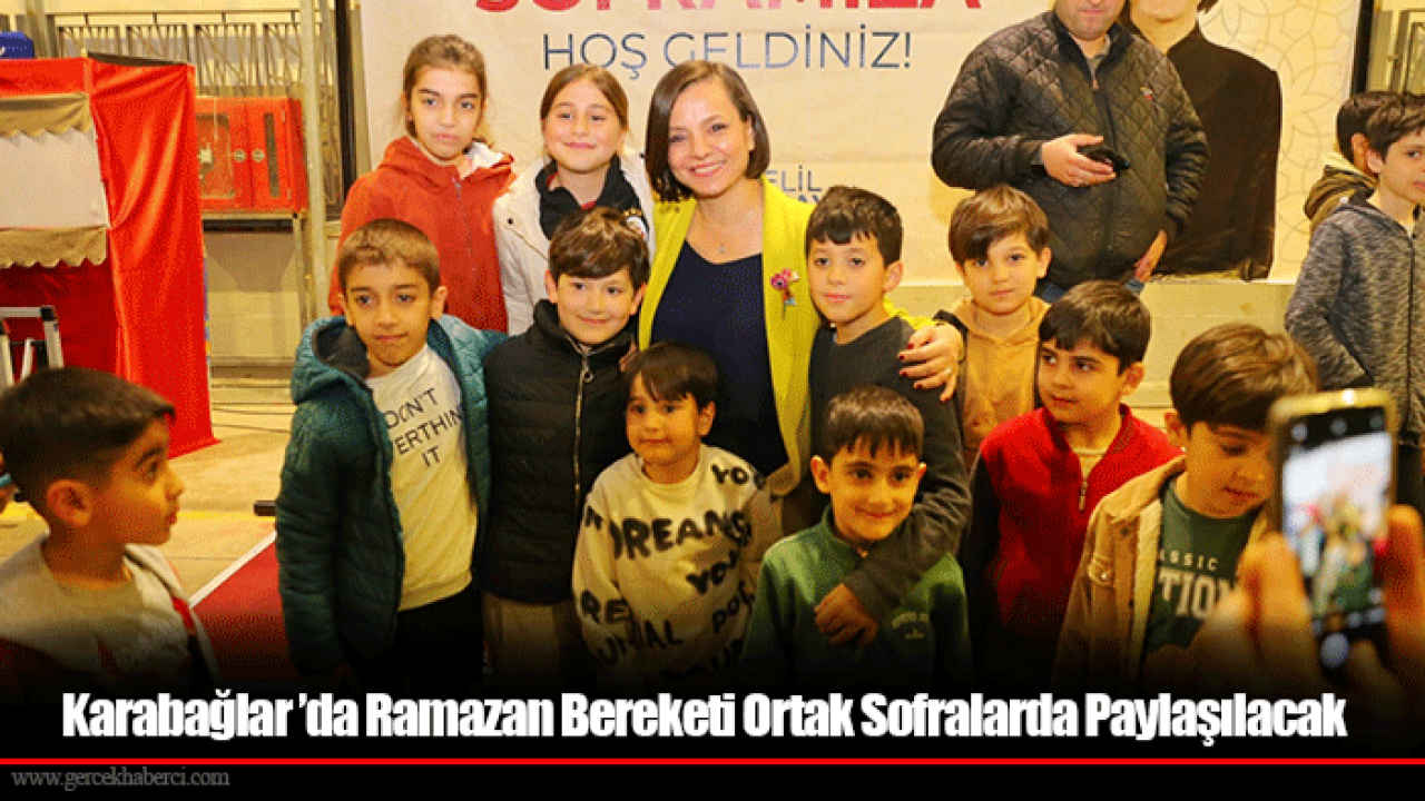 Karabağlar ’da Ramazan Bereketi Ortak Sofralarda Paylaşılacak