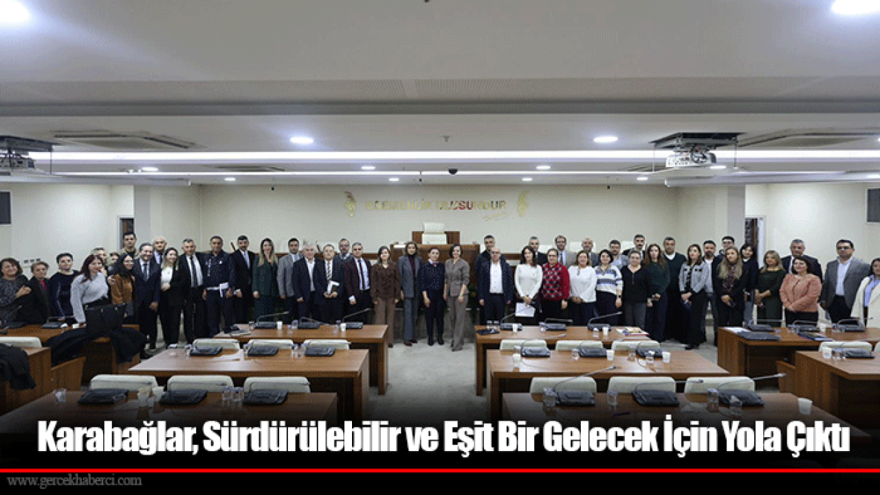 Karabağlar, Sürdürülebilir ve Eşit Bir Gelecek İçin Yola Çıktı