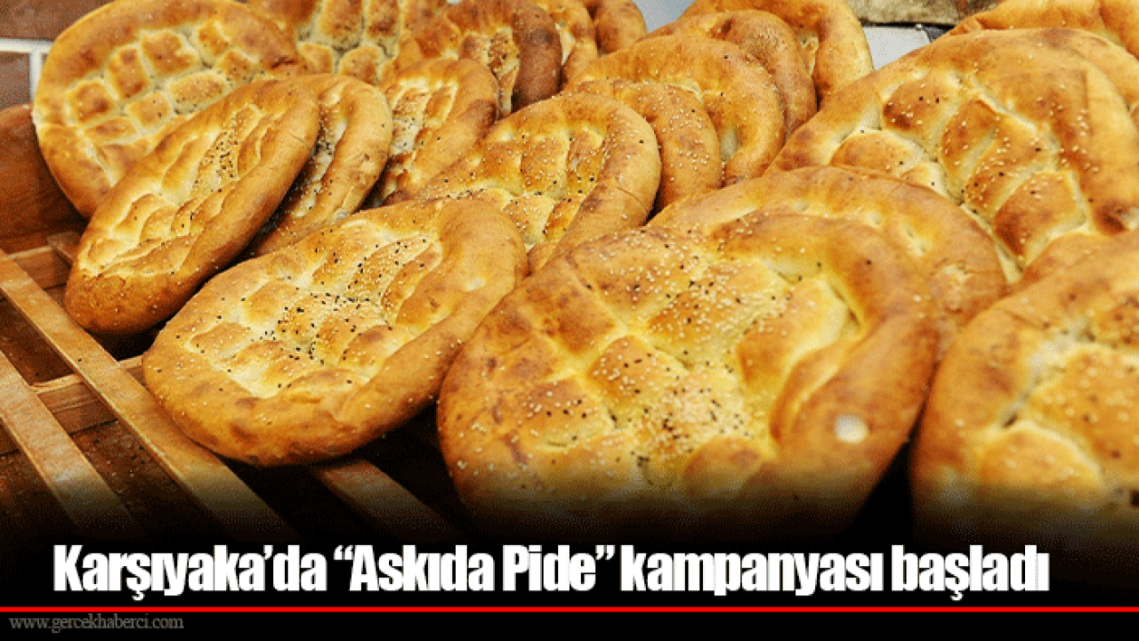 Karşıyaka’da “Askıda Pide” kampanyası başladı