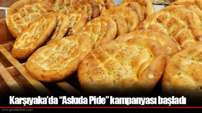 Karşıyaka’da “Askıda Pide” kampanyası başladı
