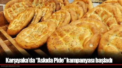 Karşıyaka’da “Askıda Pide” kampanyası başladı