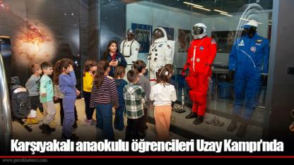Karşıyakalı anaokulu öğrencileri Uzay Kampı’nda