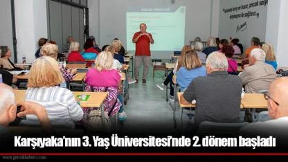 Karşıyaka’nın 3. Yaş Üniversitesi’nde 2. dönem başladı