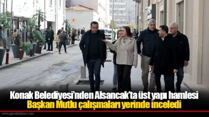 Konak Belediyesi’nden Alsancak’ta üst yapı hamlesi