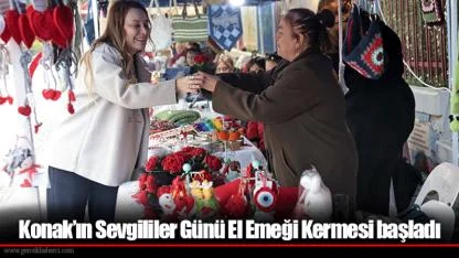 Konak’ın Sevgililer Günü El Emeği Kermesi başladı