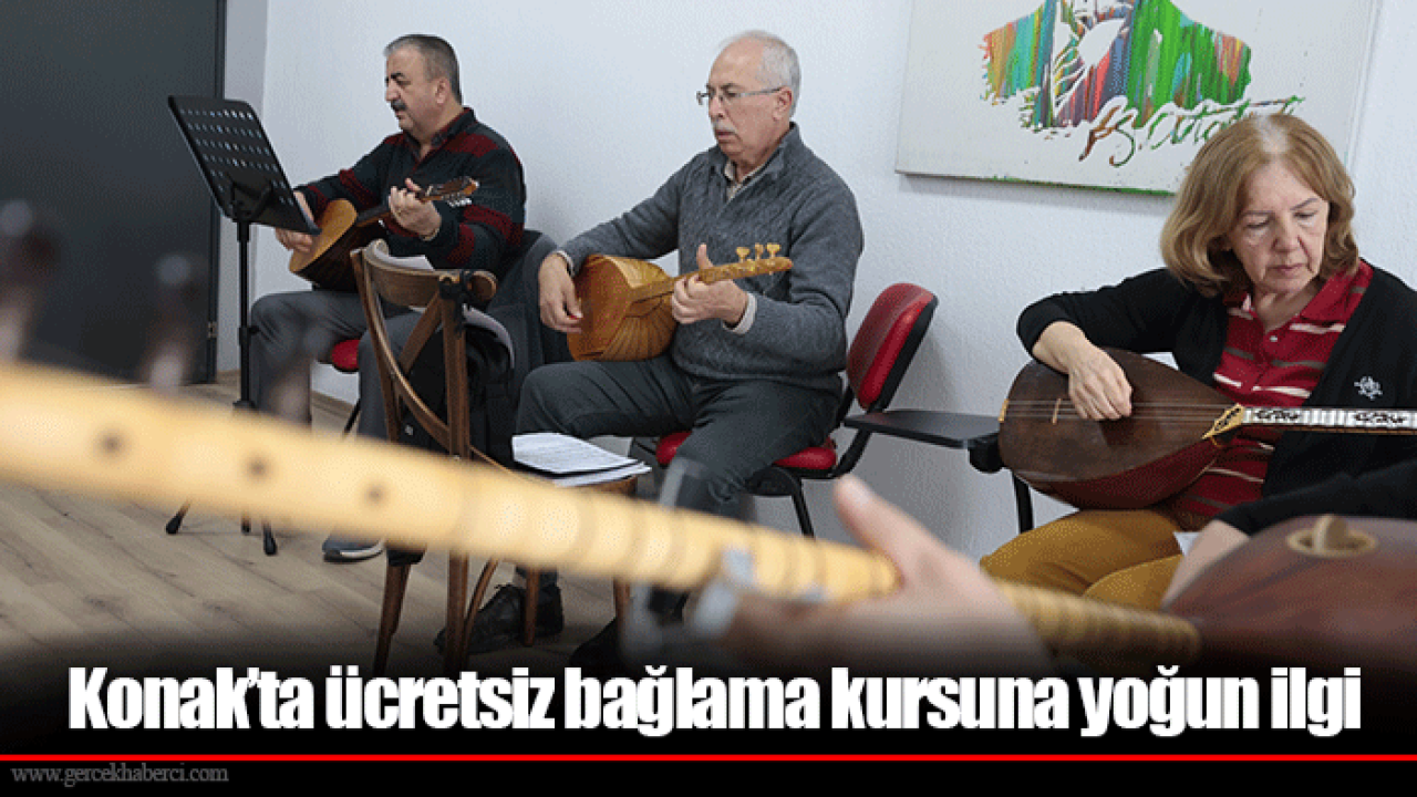 Konak’ta ücretsiz bağlama kursuna yoğun ilgi