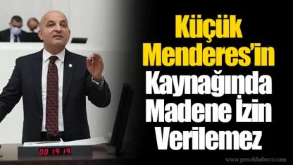 Küçük Menderes’in Kaynağında Madene İzin Verilemez
