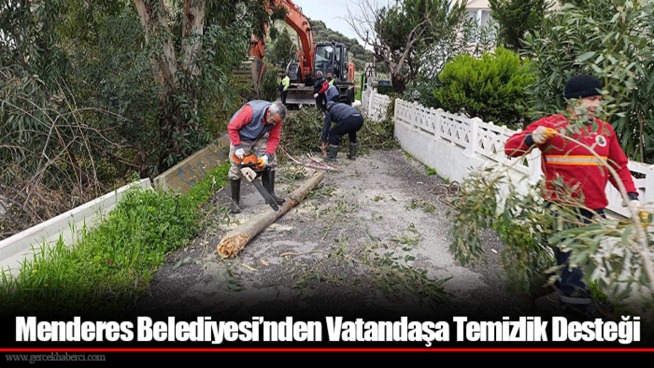 Menderes Belediyesi’nden Vatandaşa Temizlik Desteği
