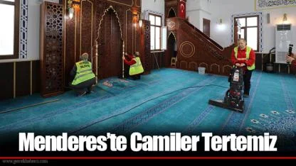 Menderes’te Camiler Tertemiz