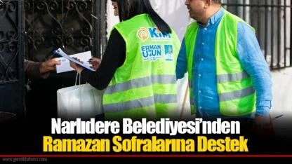 Narlıdere Belediyesi’nden Ramazan Sofralarına Destek
