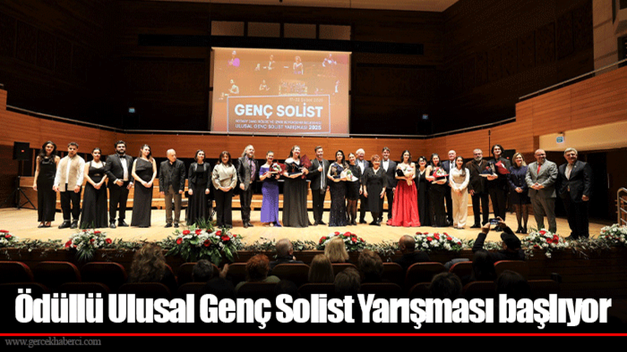 Ödüllü Ulusal Genç Solist Yarışması başlıyor