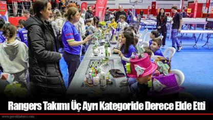 Rangers Takımı Üç Ayrı Kategoride Derece Elde Etti