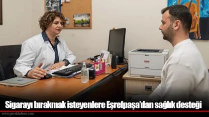 Sigarayı bırakmak isteyenlere Eşrefpaşa’dan sağlık desteği
