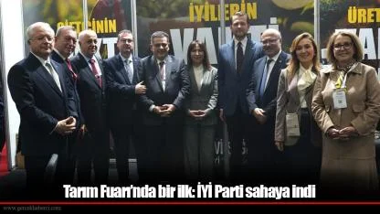 Tarım Fuarı’nda bir ilk: İYİ Parti sahaya indi