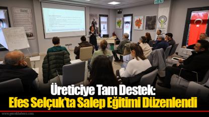 Üreticiye Tam Destek: Efes Selçuk’ta Salep Eğitimi Düzenlendi