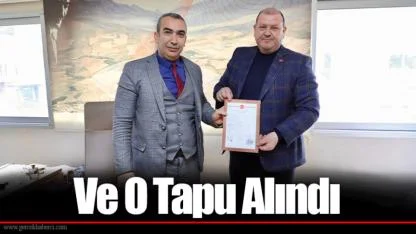 Ve O Tapu Alındı