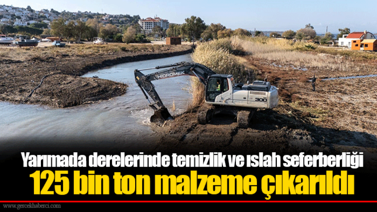 Yarımada derelerinde temizlik ve ıslah seferberliği