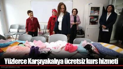 Yüzlerce Karşıyakalıya ücretsiz kurs hizmeti