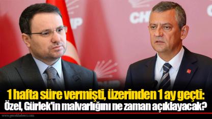 1 hafta süre vermişti, üzerinden 1 ay geçti:  Özel, Gürlek'in malvarlığını ne zaman açıklayacak?