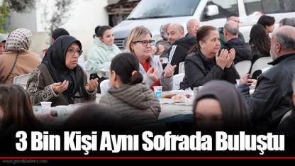 3 Bin Kişi Aynı Sofrada Buluştu