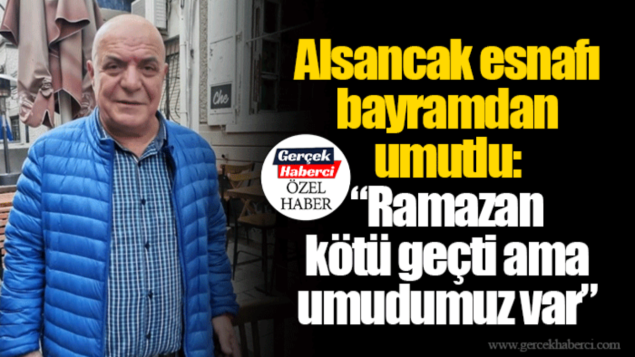 Alsancak esnafı bayramdan umutlu: “Ramazan kötü geçti ama umudumuz var”