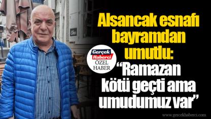 Alsancak esnafı bayramdan umutlu: “Ramazan kötü geçti ama umudumuz var”