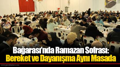 Bağarası’nda Ramazan Sofrası: Bereket ve Dayanışma Aynı Masada