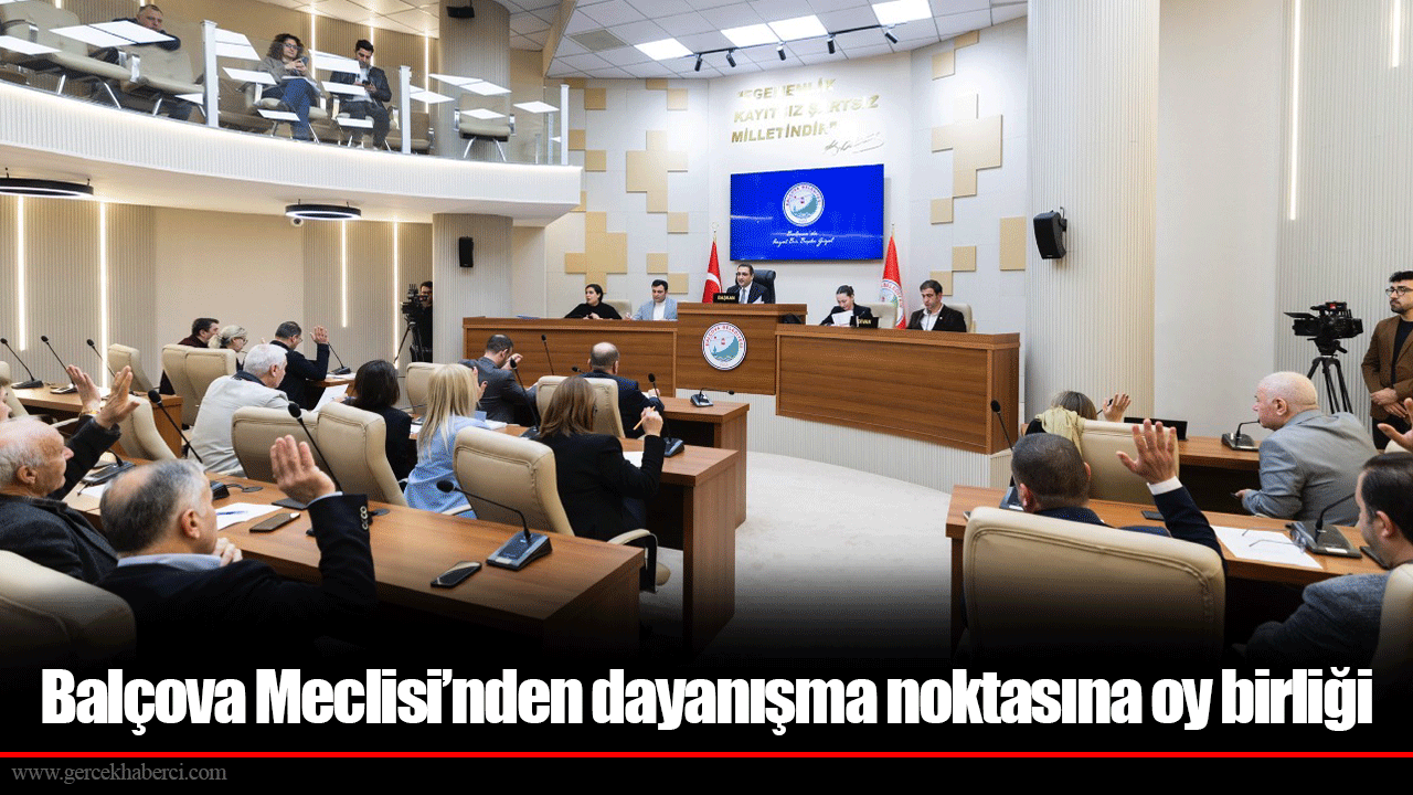 Balçova Meclisi’nden dayanışma noktasına oy birliği