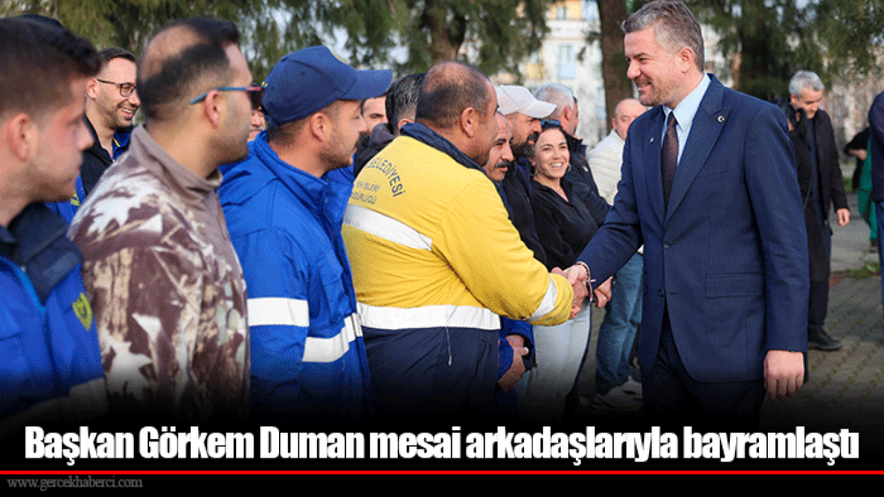 Başkan Görkem Duman mesai arkadaşlarıyla bayramlaştı