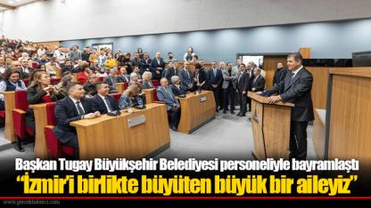 Başkan Tugay Büyükşehir Belediyesi personeliyle bayramlaştı