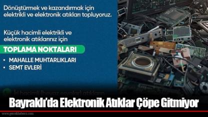 Bayraklı’da Elektronik Atıklar Çöpe Gitmiyor