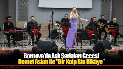 Bornova’da Aşk Şarkıları Gecesi