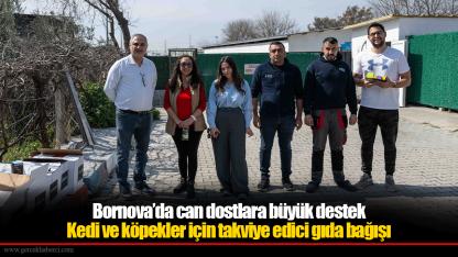 Bornova’da can dostlara büyük destek