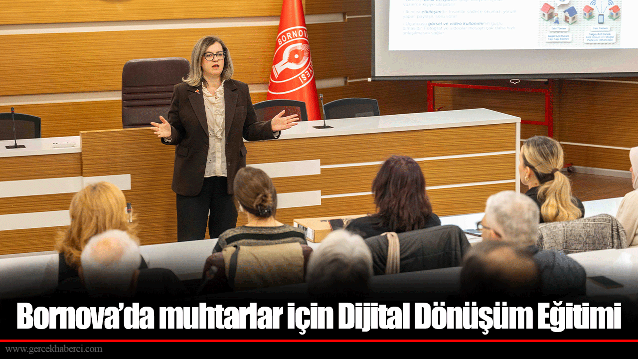 Bornova’da muhtarlar için Dijital Dönüşüm Eğitimi