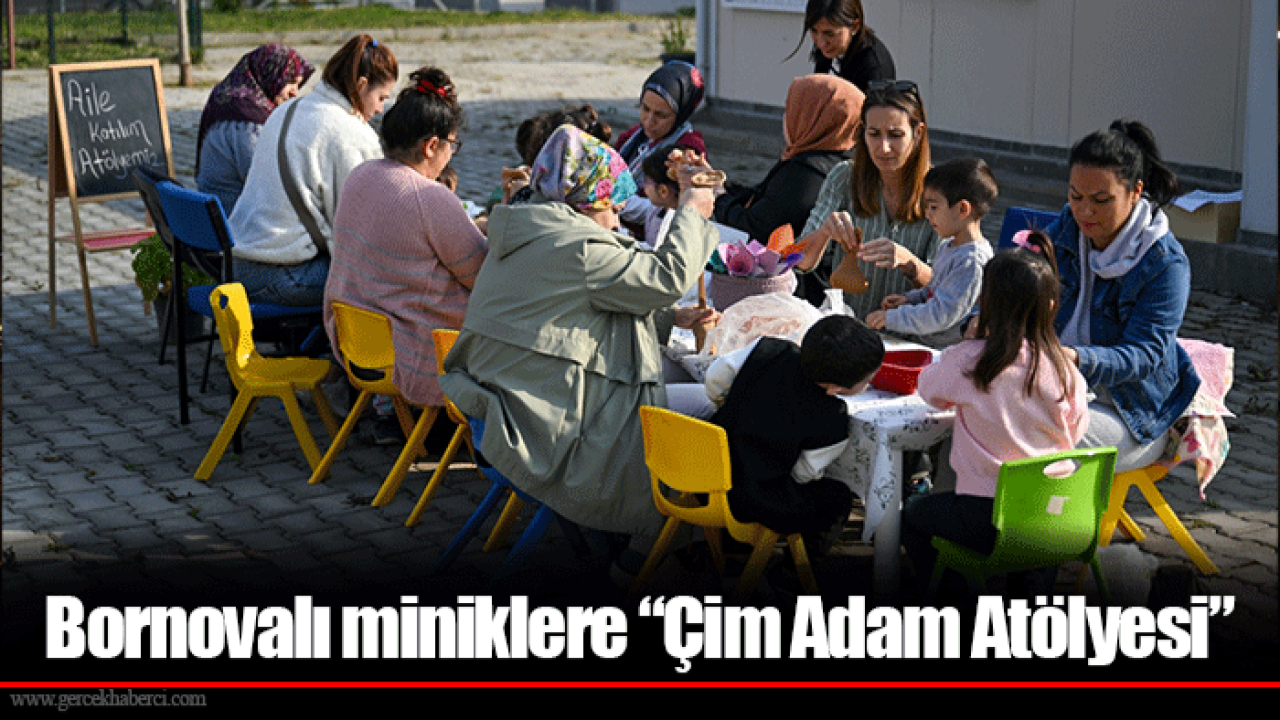 Bornovalı miniklere “Çim Adam Atölyesi”