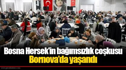 Bosna Hersek’in bağımsızlık coşkusu Bornova’da yaşandı