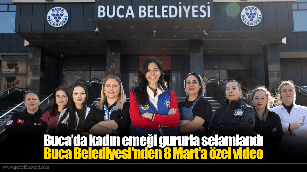Buca’da kadın emeği gururla selamlandı