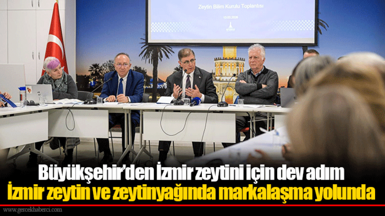 Büyükşehir’den İzmir zeytini için dev adım