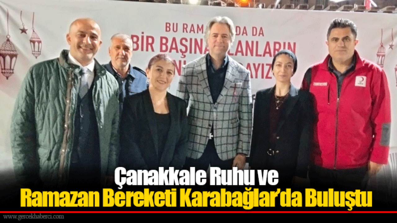 Çanakkale Ruhu ve Ramazan Bereketi Karabağlar’da Buluştu